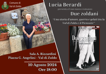 Presentazione del libro DUE ZOLDANI di Lucia Berardi